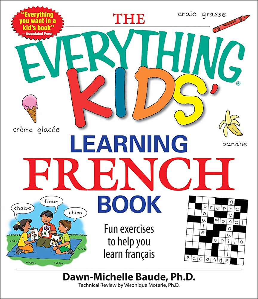 The Everything Kids' Learning French